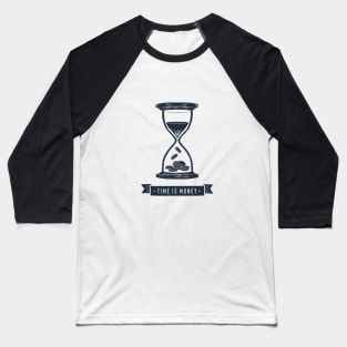 Time Is Money. Motivational Quote.Creative Illustration Baseball T-Shirt